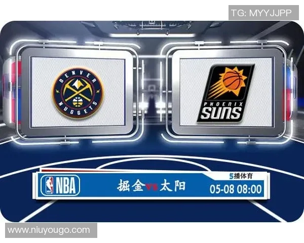 掘金与太阳激战在即竞彩309赛事前瞻与分析