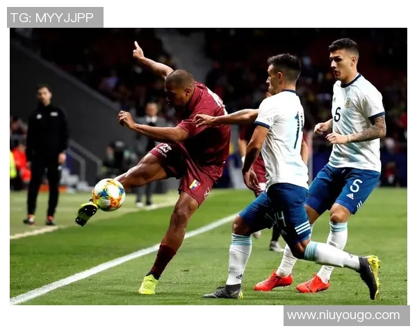 阿根廷与委内瑞拉激战回顾精彩瞬间与战术分析