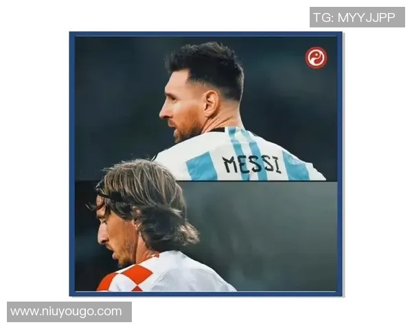 阿根廷与克罗地亚精彩对决录播回顾及赛后分析